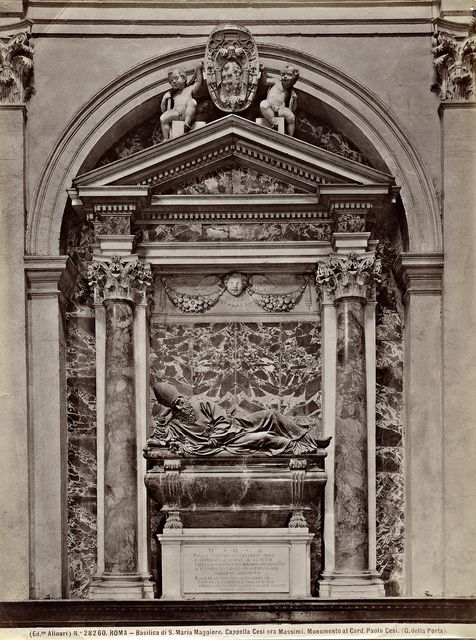 Alinari, Fratelli — Roma - Basilica di S. Maria Maggiore. Cappella Cesi ora Massimi. Monumento al Card. Paolo Cesi. (G. della Porta). — insieme